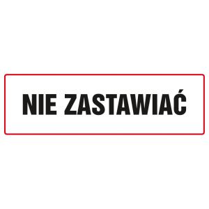 Znak Nie zastawiać