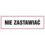 Znak Nie zastawiać