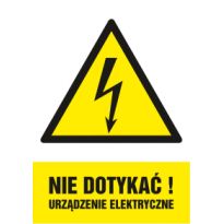 Znak Nie dotykać! Urządzenie elektryczne