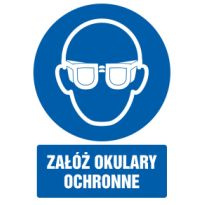 Znak Załóż okulary ochronne