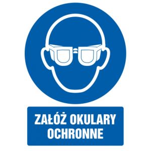 Znak Załóż okulary ochronne