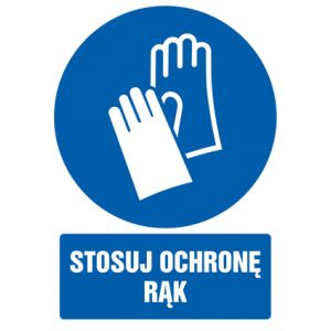 Znak Stosuj ochronę rąk