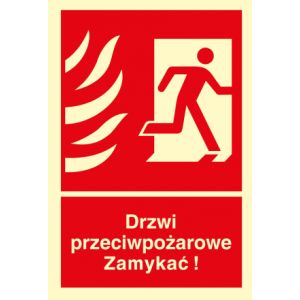 Znak Drzwi przeciwpożarowe zamykać. Droga ewakuacyjna w prawo