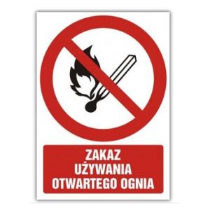 Znak Zakaz używania otwartego ognia