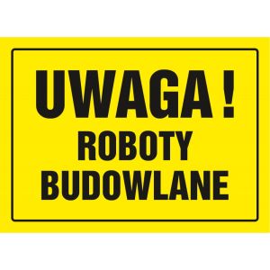 Znak Uwaga roboty budowlane
